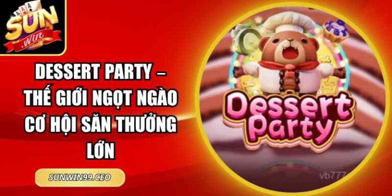 Dessert Party