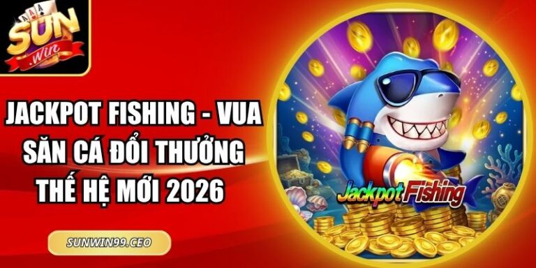 Jackpot fishing